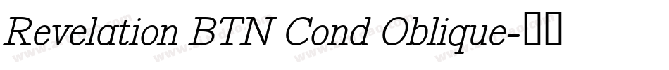 Revelation BTN Cond Oblique字体转换